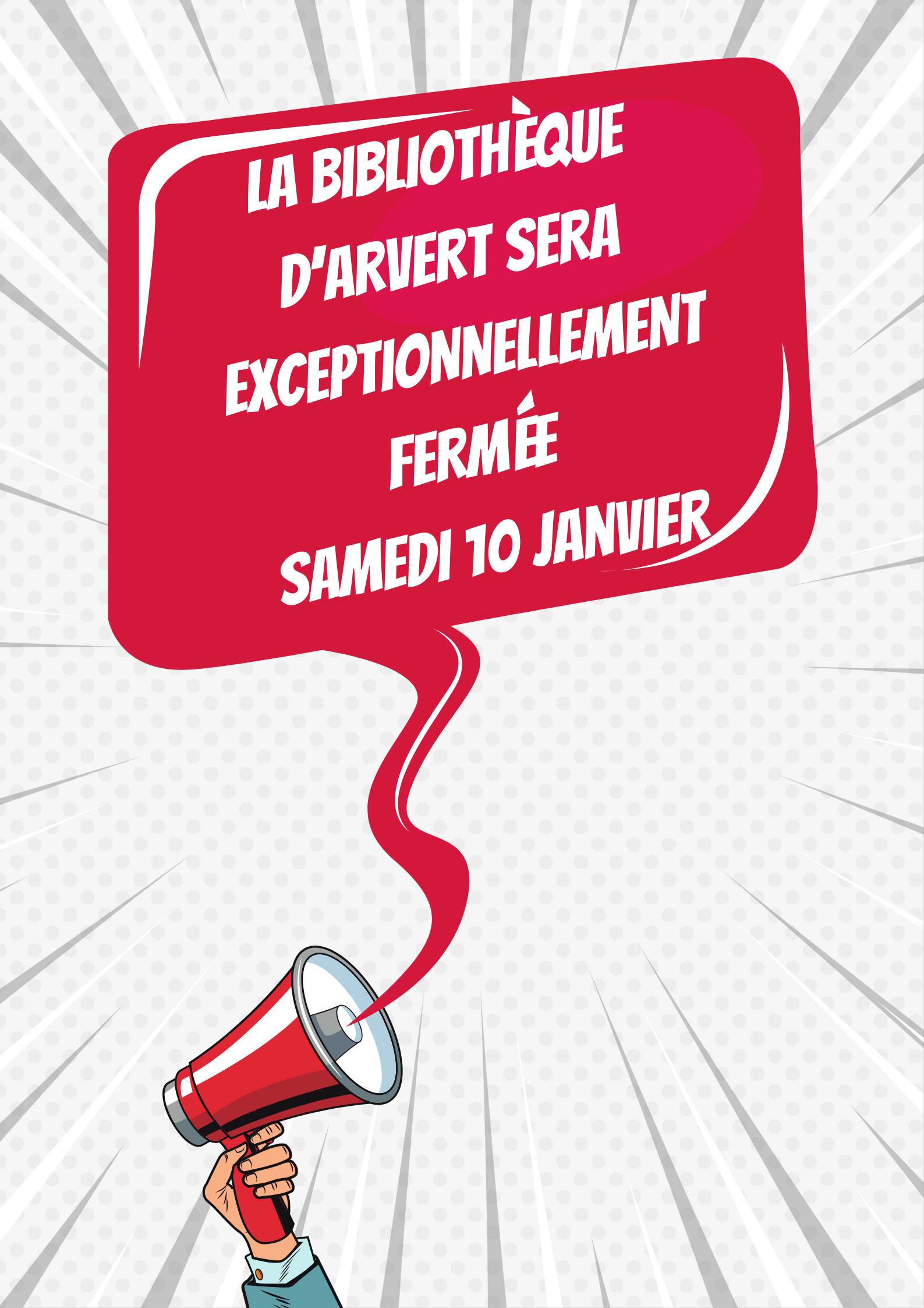 LA BIBLIOTH7QUE D4ARVERT SERA EXCEPTIONNELLEMENT FERMée samedi 11 janvier copy